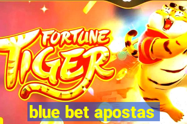 blue bet apostas